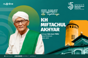 Muktamar ke-35 NU Tetapkan KH Miftachul Akhyar sebagai Rais Aam PBNU Masa Khidmah 2026–2031