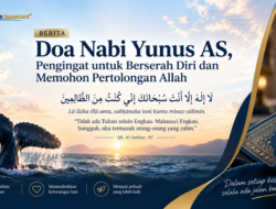 Doa Nabi Yunus AS, Pengingat untuk Berserah Diri dan Memohon Pertolongan Allah