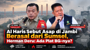 Al Haris Sebut Asap di Jambi Berasal dari Sumsel, Herman Deru: “Ada Plat BG-nya?”