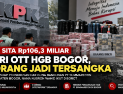 KPK Sita Rp106,3 Miliar dari OTT HGB Bogor, 8 Orang Jadi Tersangka