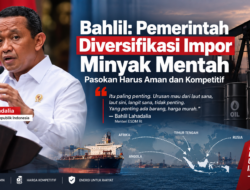 Bahlil: Pemerintah Diversifikasi Impor Minyak Mentah, Pasokan Harus Aman dan Kompetitif