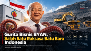 Gurita Bisnis BYAN, Salah Satu Raksasa Batu Bara Indonesia