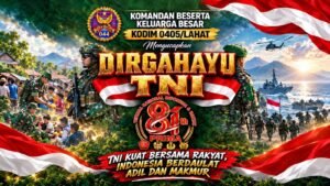 Dandim 0405/Lahat: Dirgahayu TNI Ke-81, TNI Kuat Bersama Rakyat