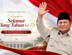 Oktaria Saputra Ucapkan Selamat Ulang Tahun ke-75 kepada Presiden Prabowo Subianto