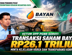 Ketum DPP PGNR Soroti Transaksi Saham Bayan Rp26,1 Triliun, Minta Kejelasan Harga dan Transparansi Korporasi