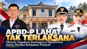 APBD-P Lahat Tak Terlaksana, Oktaria Tegaskan Pentingnya Objektivitas dalam Menilai Kebijakan Pemkab