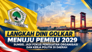 Langkah Dini Golkar Menuju Pemilu 2029, Sumsel Jadi Fokus Penguatan Organisasi