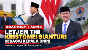 Prabowo Lantik Letjen TNI Kristomei Sianturi sebagai Kepala BNPB, Gantikan Suharyanto