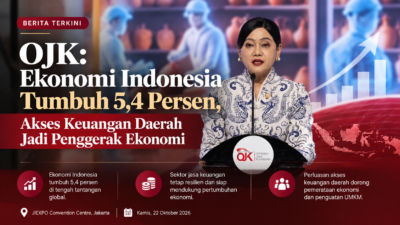OJK: Ekonomi Indonesia Tumbuh 5,4 Persen, Akses Keuangan Daerah Jadi Penggerak Ekonomi