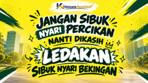 Kencana Nusantara: “Jangan Sibuk Nyari Percikan, Nanti Dikasih Ledakan”