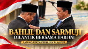 Dari HMI, Pimpin Golkar, Kini Bahlil dan Sarmuji Bersama di Kabinet